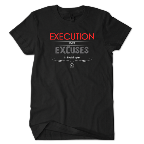 Execution over Excuses Red/Smoke