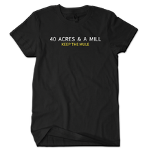 40 Acres & A MILL...keep the mule (Embroidery Stitching)